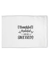 TooLoud Thankful grateful oh so blessed Standard Size Polyester Pillow
