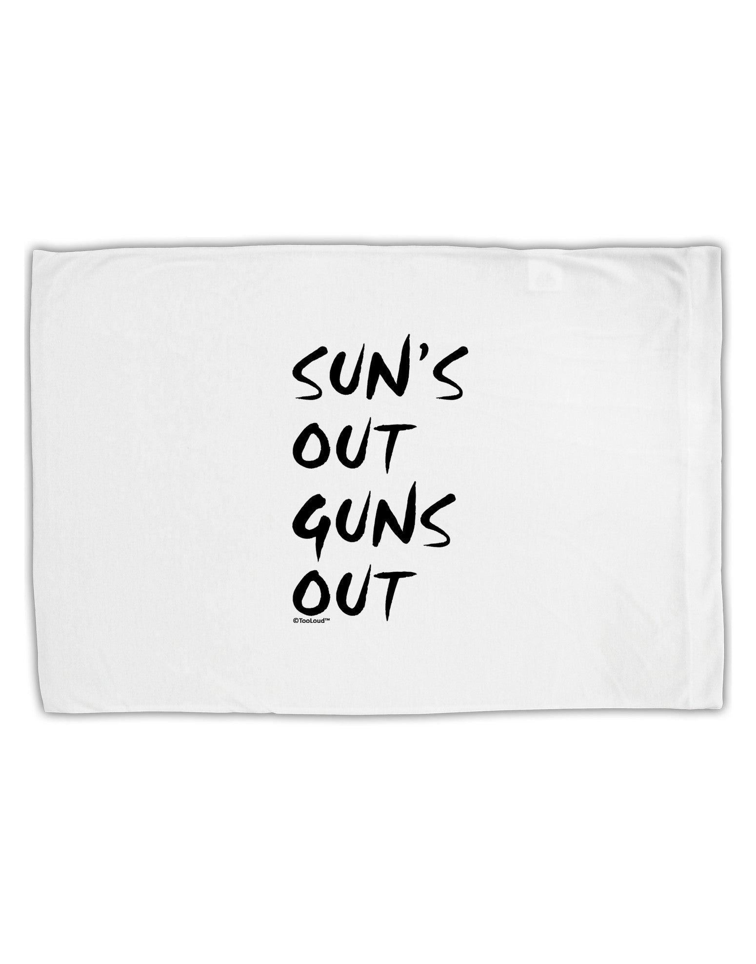 Suns Out Guns Out Standard Size Polyester Pillow Case-Pillow Case-TooLoud-White-Davson Sales
