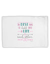 The Best Thing to Hold Onto in Life is Each Other - Color Standard Size Polyester Pillow Case-Pillow Case-TooLoud-White-Davson Sales