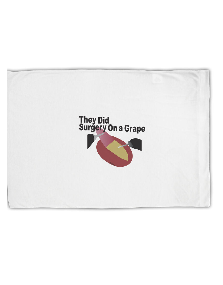 They Did Surgery On a Grape Standard Size Polyester Pillow Case by TooLoud-TooLoud-White-Davson Sales
