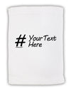 Personalized Hashtag Micro Terry Sport Towel 15 X 22 inches by TooLoud-Sport Towel-TooLoud-White-Davson Sales