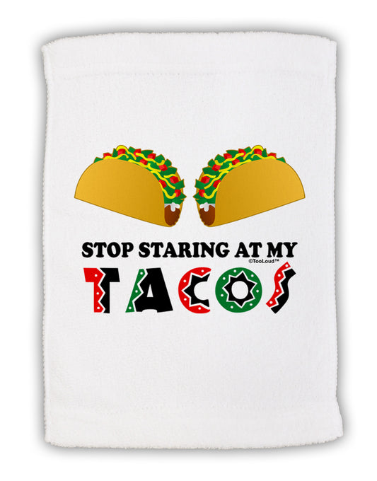 Stop Staring At My Tacos Micro Terry Sport Towel 11 x 18 inches-TooLoud-White-Davson Sales