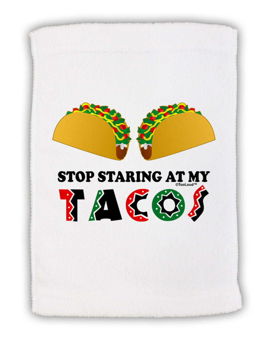 Stop Staring At My Tacos Micro Terry Sport Towel 11 x 18 inches-TooLoud-White-Davson Sales