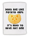 Dogs Are Like Potato Chips Micro Terry Sport Towel 15 X 22 inches by TooLoud-Sport Towel-TooLoud-White-Davson Sales