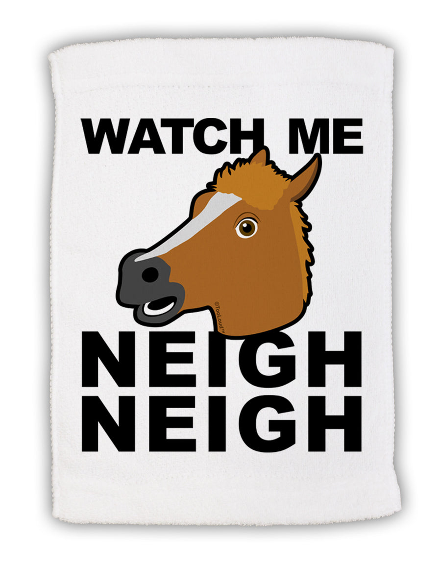 Watch Me Neigh Neigh Micro Terry Sport Towel 11 x 18 inches-TooLoud-White-Davson Sales