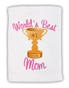 World's Best Mom - Number One Trophy Micro Terry Sport Towel 15 X 22 inches by TooLoud-Sport Towel-TooLoud-White-Davson Sales