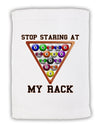 Stop Staring At My Rack - Pool Micro Terry Sport Towel 15 X 22 inches-Sport Towel-TooLoud-White-Davson Sales