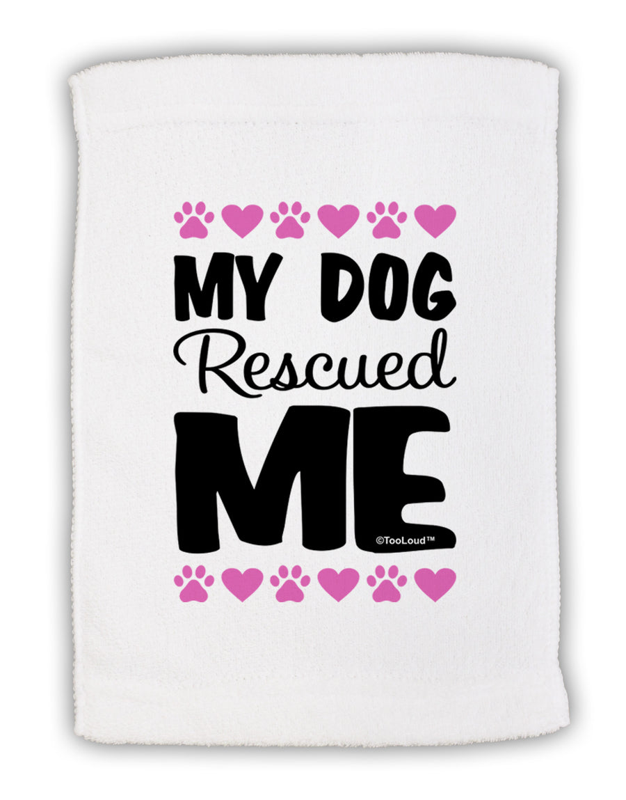 My Dog Rescued Me Micro Terry Sport Towel 11 x 18 inches-TooLoud-White-Davson Sales