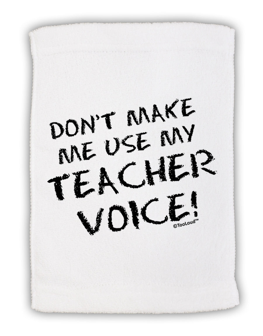 Don't Make Me Use My Teacher Voice Micro Terry Sport Towel 15 X 22 inches-Sport Towel-TooLoud-White-Davson Sales