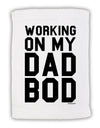 Working On My Dad Bod Micro Terry Sport Towel 15 X 22 inches by TooLoud-Sport Towel-TooLoud-White-Davson Sales