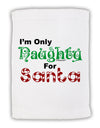 Naughty For Santa Micro Terry Sport Towel 11 x 18 inches-TooLoud-White-Davson Sales