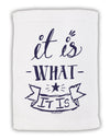 It Is What It Is Micro Terry Sport Towel 11 x 18 inches-Sport Towel-TooLoud-White-Davson Sales