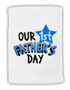 Our 1st Father's Day Micro Terry Sport Towel 11 x 18 inches-TooLoud-White-Davson Sales