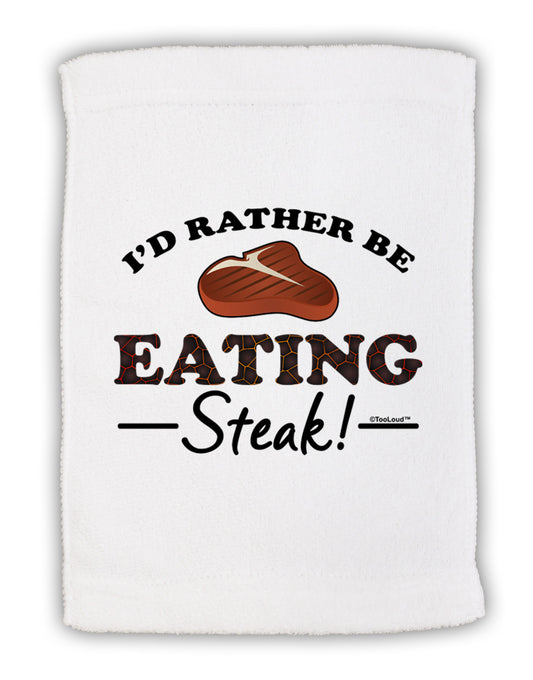 I'd Rather - Steak Micro Terry Sport Towel 11 x 18 inches-TooLoud-White-Davson Sales