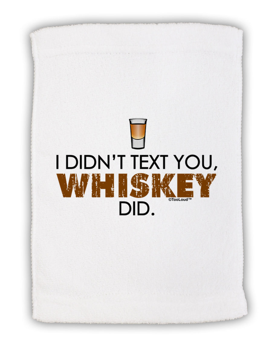 I Didn't Text You - Whiskey Micro Terry Sport Towel 11 x 18 inches-TooLoud-White-Davson Sales