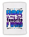 Friday - 2nd Favorite F Word Micro Terry Sport Towel 15 X 22 inches-Sport Towel-TooLoud-White-Davson Sales