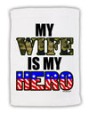 My Wife is My Hero - Armed Forces Micro Terry Sport Towel 15 X 22 inches by TooLoud-Sport Towel-TooLoud-White-Davson Sales