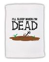 Sleep When Dead Micro Terry Sport Towel 11 x 18 inches-TooLoud-White-Davson Sales