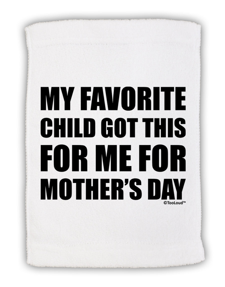 My Favorite Child Got This for Me for Mother's Day Micro Terry Sport Towel 15 X 22 inches by TooLoud-Sport Towel-TooLoud-White-Davson Sales