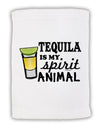 Tequila Is My Spirit Animal Micro Terry Sport Towel 11 x 18 inches-TooLoud-White-Davson Sales