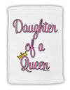 Daughter of a Queen - Matching Mom and Daughter Design Micro Terry Sport Towel 15 X 22 inches by TooLoud-Sport Towel-TooLoud-White-Davson Sales