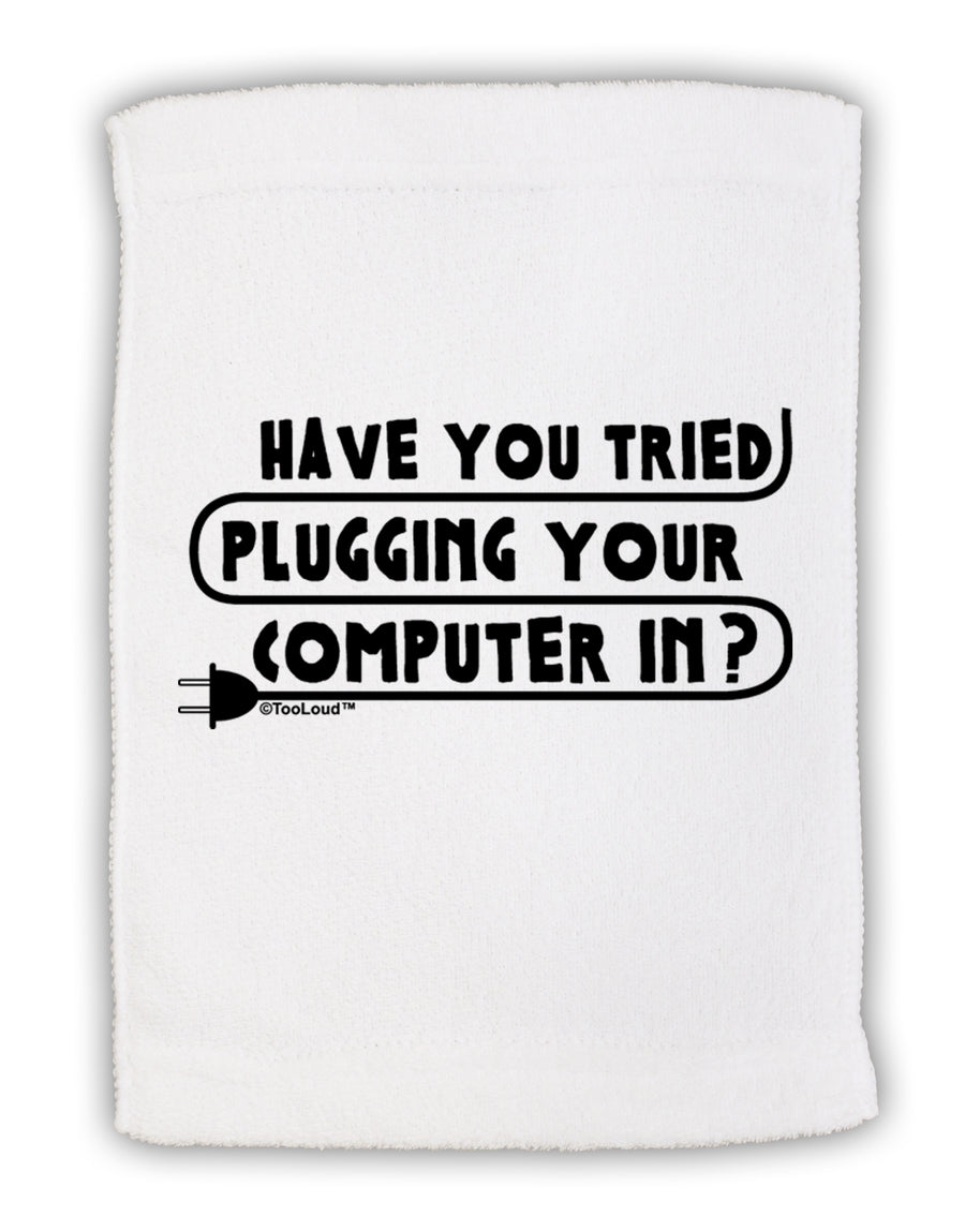 Plugging Your Computer In Micro Terry Sport Towel 15 X 22 inches by TooLoud-Sport Towel-TooLoud-White-Davson Sales