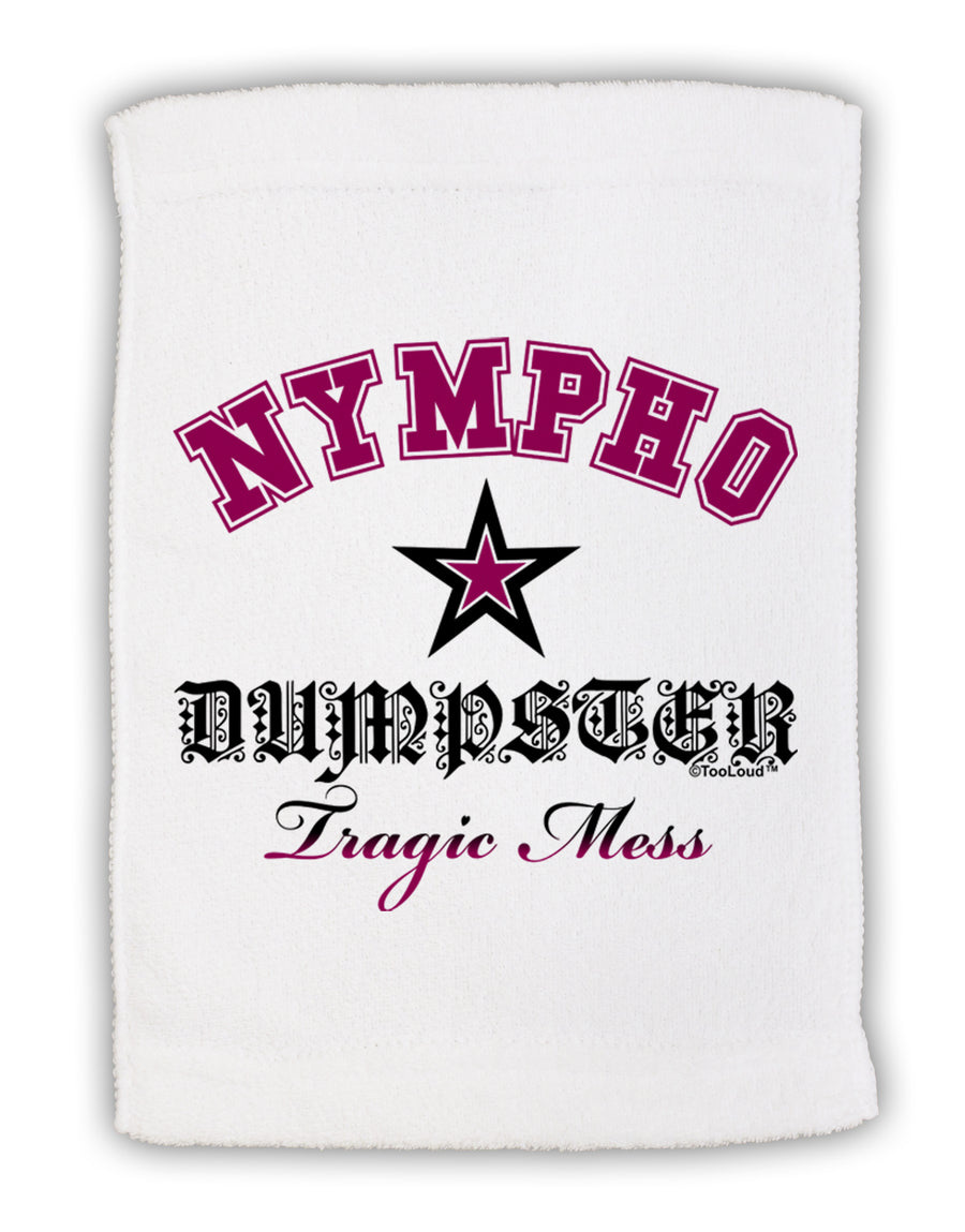 Nympho Dumpster Tragic Mess Micro Terry Sport Towel 15 X 22 inches by TooLoud-Sport Towel-TooLoud-White-Davson Sales