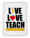 Live Love Teach Micro Terry Sport Towel 15 X 22 inches-Sport Towel-TooLoud-White-Davson Sales