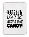 Witch Betta Have My Candy Micro Terry Sport Towel 11 x 18 inches-TooLoud-White-Davson Sales