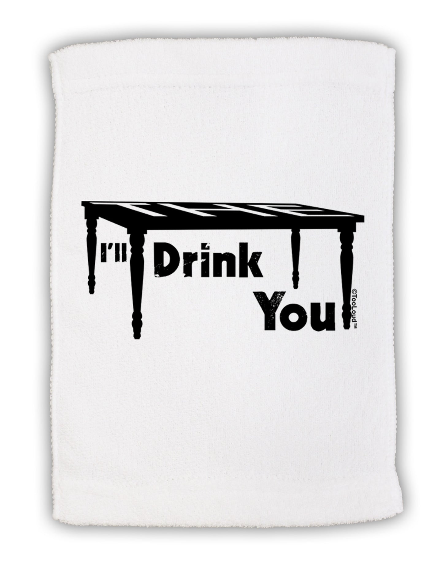 I'll Drink You Under the Table Micro Terry Sport Towel 11 x 18 inches-Sport Towel-TooLoud-White-Davson Sales