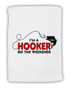 I'm A Hooker Micro Terry Sport Towel 11 x 18 inches-TooLoud-White-Davson Sales