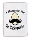 I Mustache You To Eggsplain Micro Terry Sport Towel 11 x 18 Inch-Sport Towel-TooLoud-White-Davson Sales