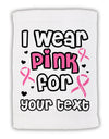 Personalized I Wear Pink for -Name- Breast Cancer Awareness Micro Terry Sport Towel 15 X 22 inches-Sport Towel-TooLoud-White-Davson Sales