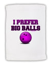 I Prefer Big Balls - Bowling Micro Terry Sport Towel 15 X 22 inches-Sport Towel-TooLoud-White-Davson Sales