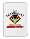 Pharmacist - Superpower Micro Terry Sport Towel 11 x 18 inches-TooLoud-White-Davson Sales