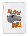 Blow Me Whistle Micro Terry Sport Towel 15 X 22 inches-Sport Towel-TooLoud-White-Davson Sales