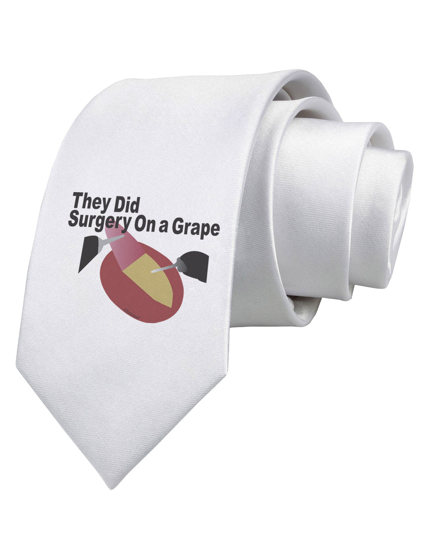 They Did Surgery On a Grape Printed White Neck Tie by TooLoud-Necktie-TooLoud-White-One-Size-Fits-Most-Davson Sales