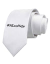Hashtag AllLivesMatter Printed White Necktie-Necktie-TooLoud-White-One-Size-Davson Sales