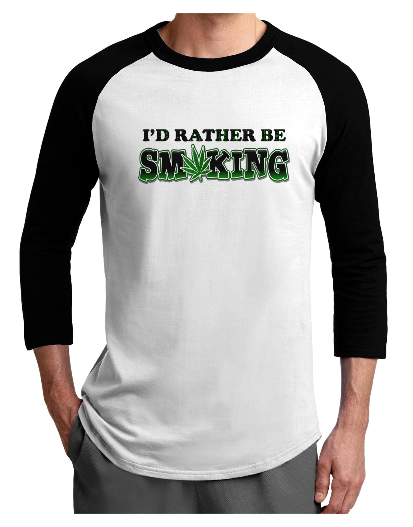 I'd Rather Be Smoking Adult Raglan Shirt-Raglan Shirt-TooLoud-White-Black-X-Small-Davson Sales