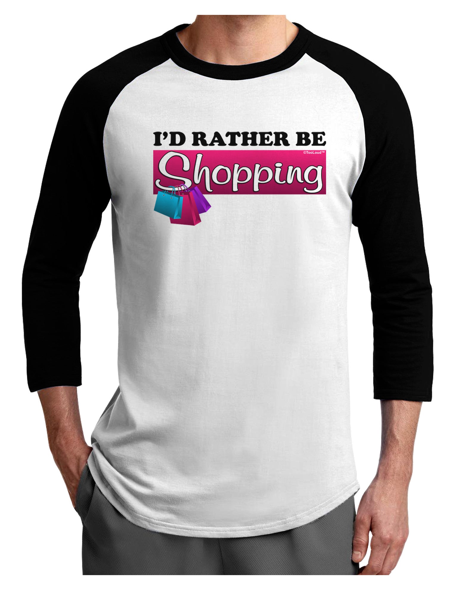 I'd Rather Be Shopping Adult Raglan Shirt-Raglan Shirt-TooLoud-White-Black-X-Small-Davson Sales