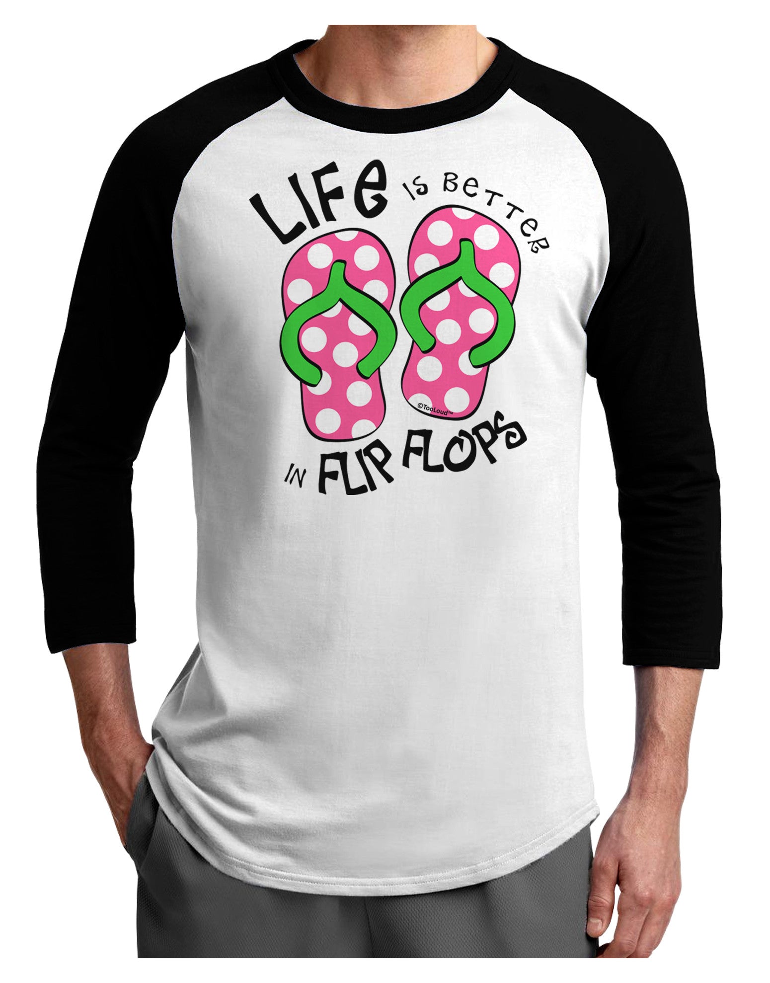 Life is Better in Flip Flops - Pink and Green Adult Raglan Shirt-TooLoud-White-Black-X-Small-Davson Sales