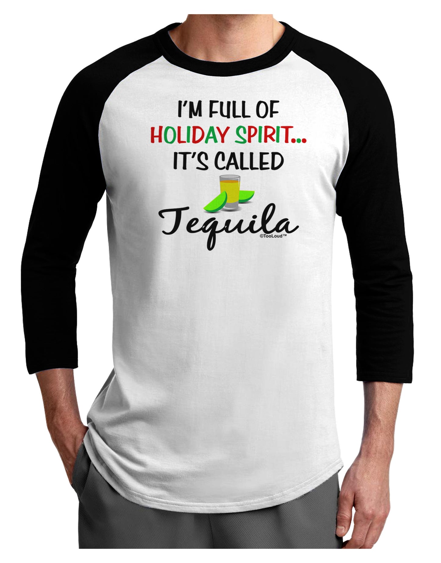 Holiday Spirit - Tequila Adult Raglan Shirt-Raglan Shirt-TooLoud-White-Black-X-Small-Davson Sales