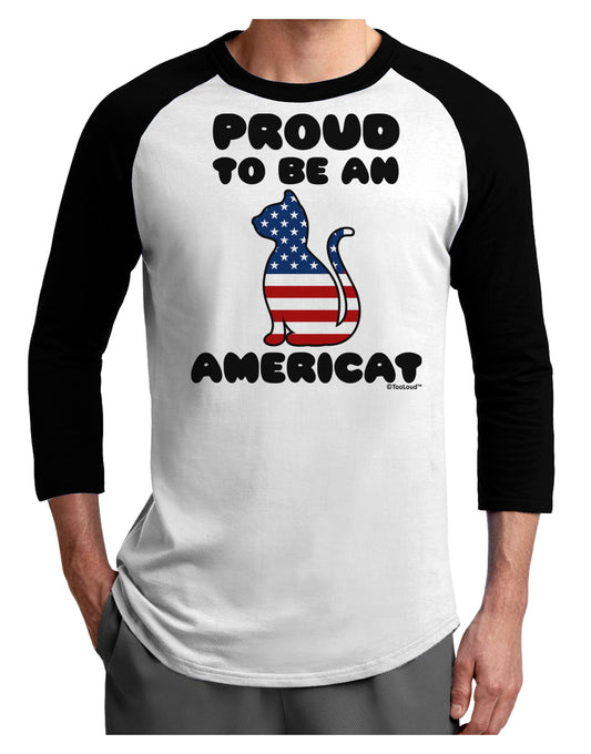 Proud to Be an Americat Adult Raglan Shirt by TooLoud-TooLoud-White-Black-X-Small-Davson Sales