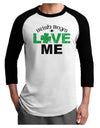 Irish Boys Love Me Adult Raglan Shirt-Raglan Shirt-TooLoud-White-Black-X-Small-Davson Sales