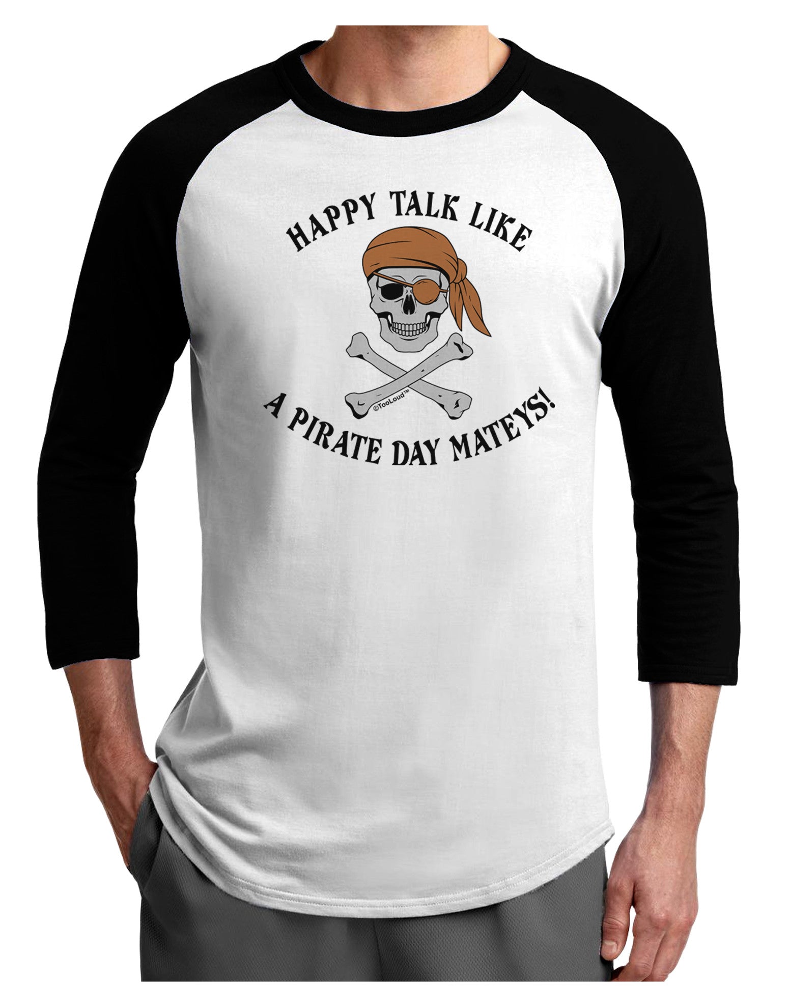 Pirate Day Mateys Adult Raglan Shirt-Raglan Shirt-TooLoud-White-Black-X-Small-Davson Sales
