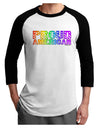 Proud American Rainbow Text Adult Raglan Shirt by TooLoud-TooLoud-White-Black-X-Small-Davson Sales