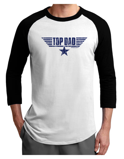 Top Dad Father's Day Adult Raglan Shirt-Raglan Shirt-TooLoud-White-Black-X-Small-Davson Sales