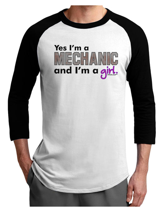 Yes I am a Mechanic Girl Adult Raglan Shirt-TooLoud-White-Black-X-Small-Davson Sales
