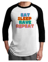 Eat Sleep Rave Repeat Hypnotic Adult Raglan Shirt by TooLoud-TooLoud-White-Black-X-Small-Davson Sales