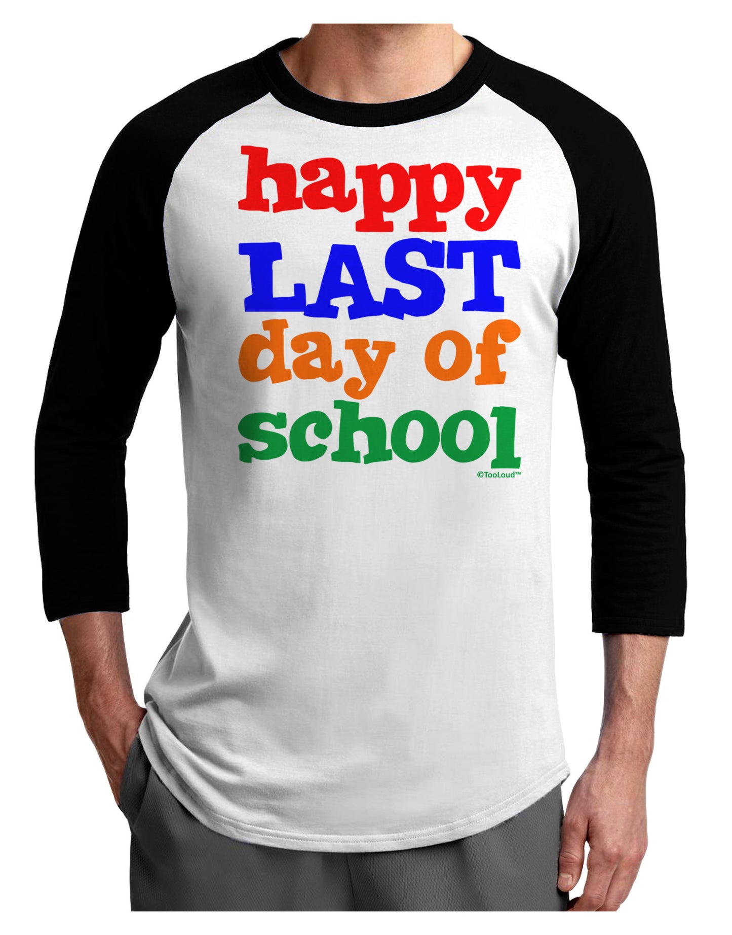 Happy Last Day of School Adult Raglan Shirt-TooLoud-White-Black-X-Small-Davson Sales